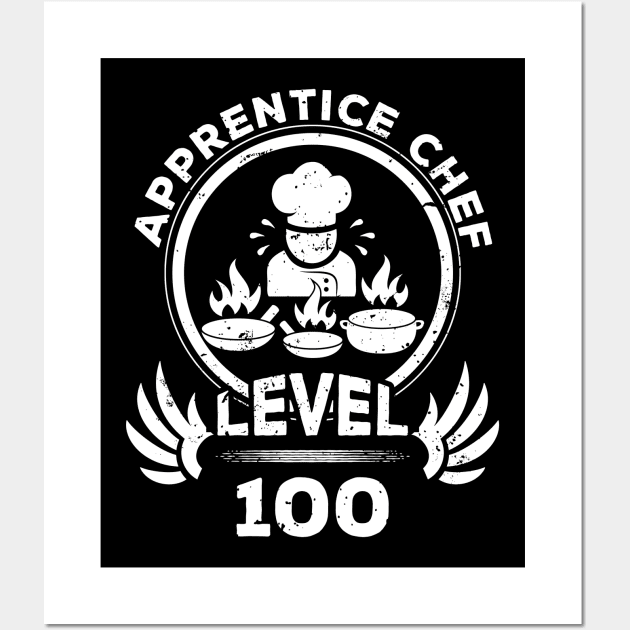 Level 100 Apprentice Chef Funny Cook Gift Wall Art by atomguy